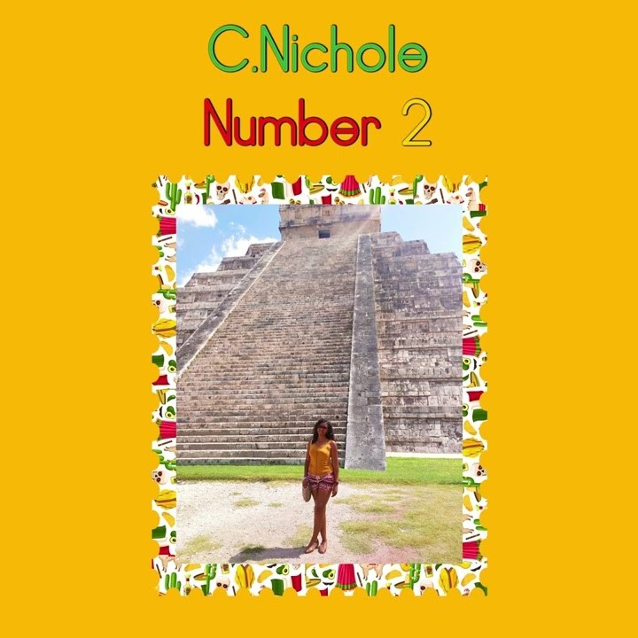 C.Nichole – “Number 2”