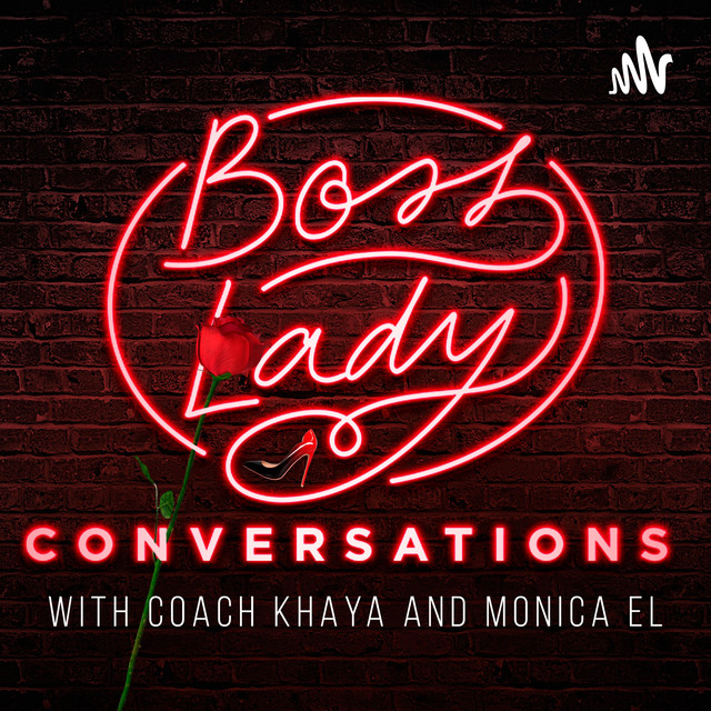 Boss Lady Conversations Podcast