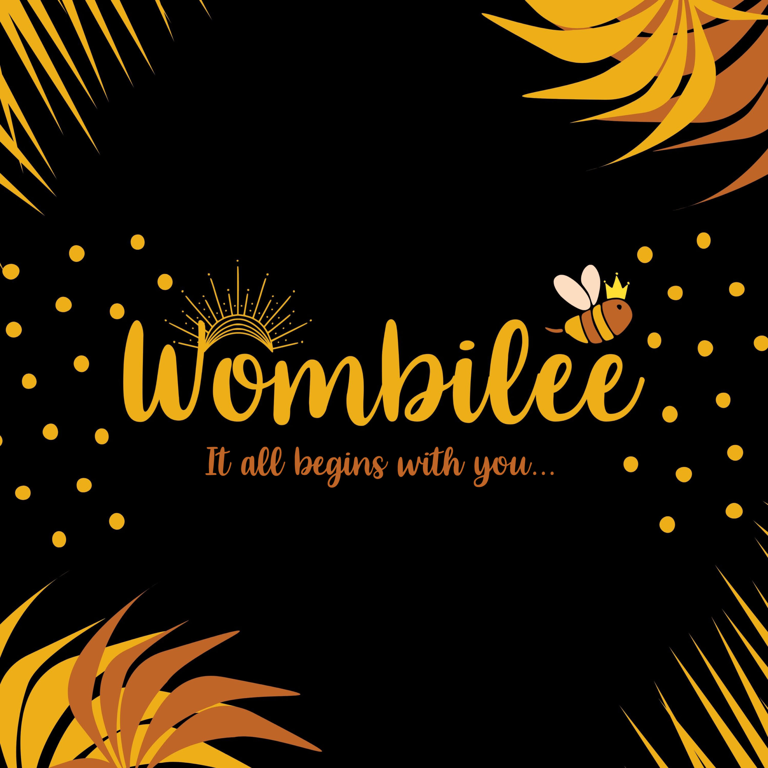 Wombilee – #YouAreGold