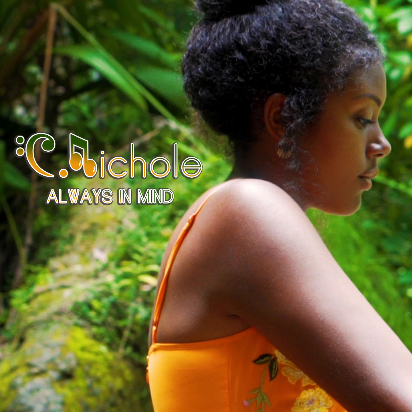 C.Nichole – “Always In Mind”